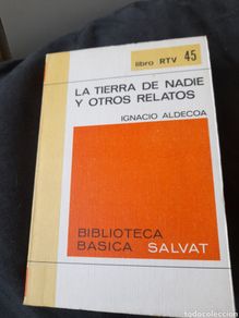 Second hand books: La tierra de nadie y otros relatos. Ignacio Aldecoa
